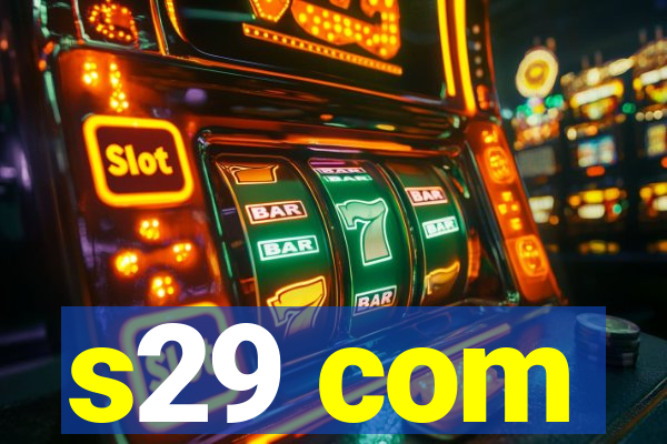 s29 com